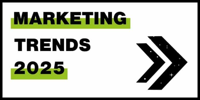 Marketing Trens 2025